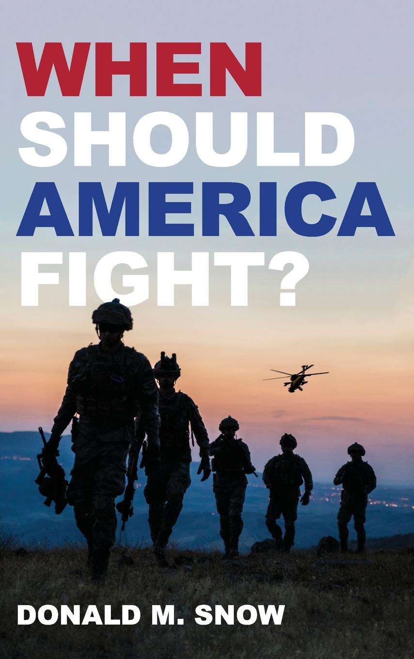 Vorderes Coverbild When Should America Fight?