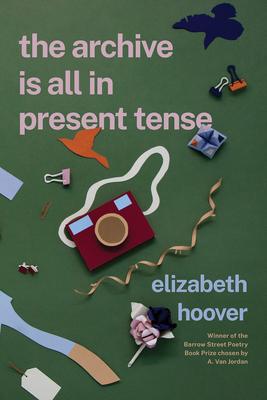 Vorderes Coverbild The Archive Is All in Present Tense