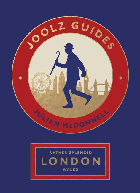 Vorderes Coverbild Rather Splendid London Walks