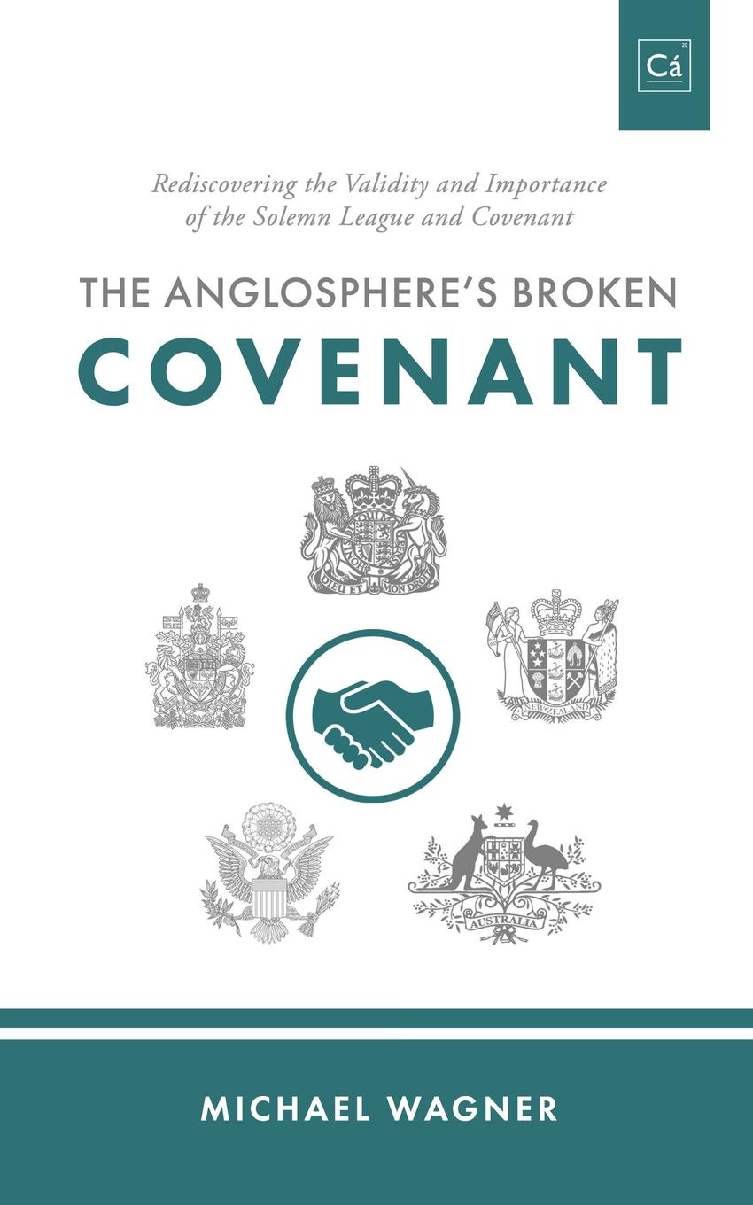 Vorderes Coverbild The Anglosphere's Broken Covenant