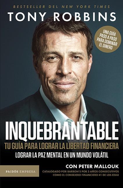 Vorderes Coverbild Inquebrantable: Tu Guía Para Lograr La Libertad Financiera / Unshakeable
