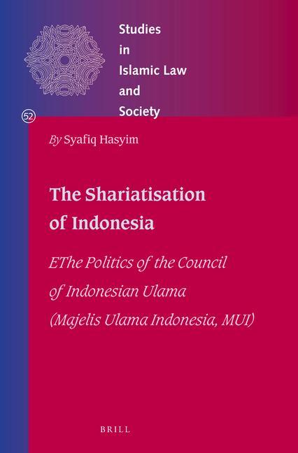 Vorderes Coverbild The Shariatisation of Indonesia