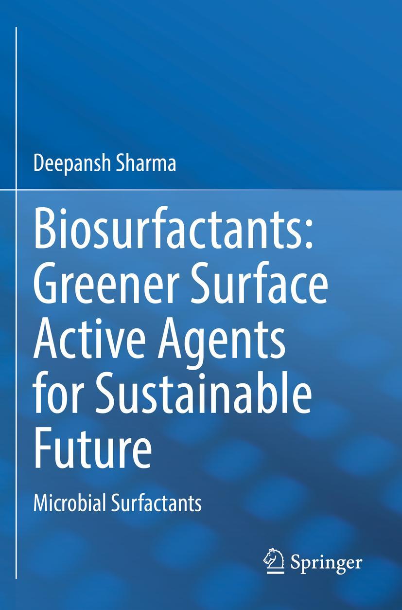 Vorderes Coverbild Biosurfactants: Greener Surface Active Agents for Sustainable Future
