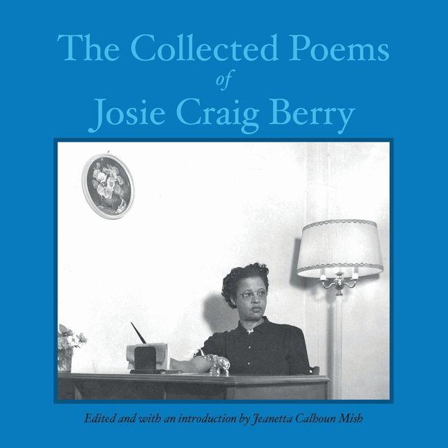 Vorderes Coverbild The Collected Poems of Josie Craig Berry