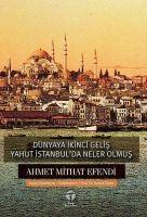 Vorderes Coverbild Dünyaya Ikinci Gelis yahut Istanbulda Neler Olmus