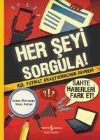 Vorderes Coverbild Her Seyi Sorgula Kül Yutmaz Arastirmacinin Rehberi