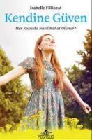 Vorderes Coverbild Kendine Güven - Her Kosulda Nasil Rahat Olunur