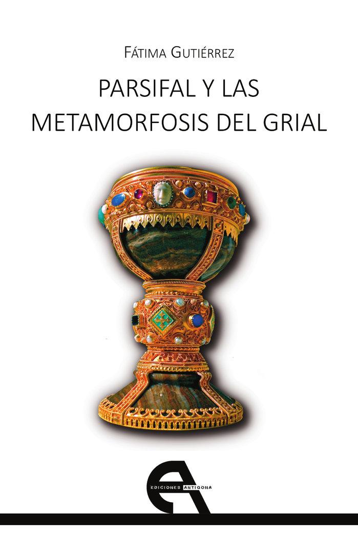 Vorderes Coverbild Parsifal y las metamorfosis del Grial