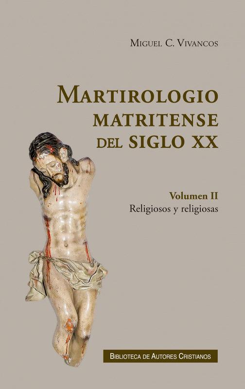Vorderes Coverbild MARTIROLOGIO MATRITENSE DEL SIGLO XX (2)