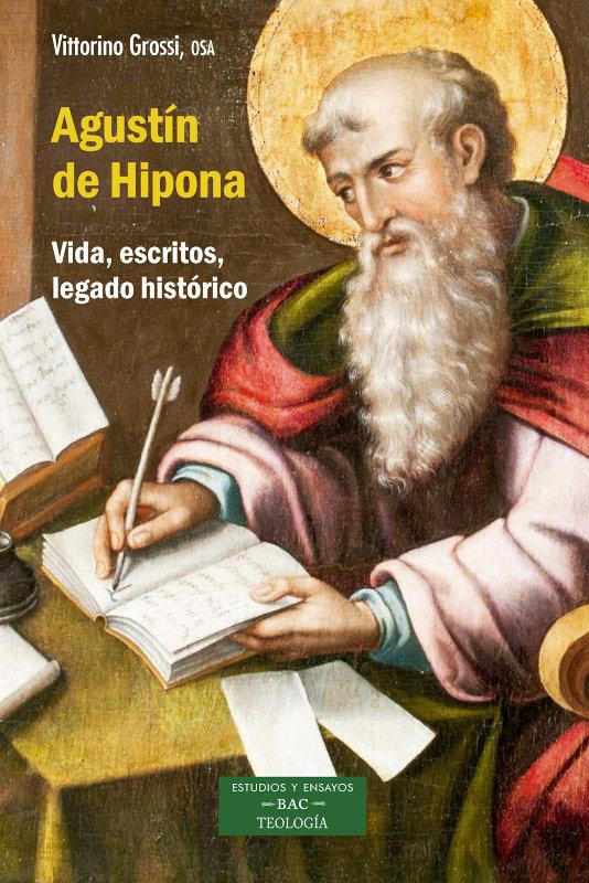 Vorderes Coverbild Agustín de Hipona : vida, escritos, legado histórico