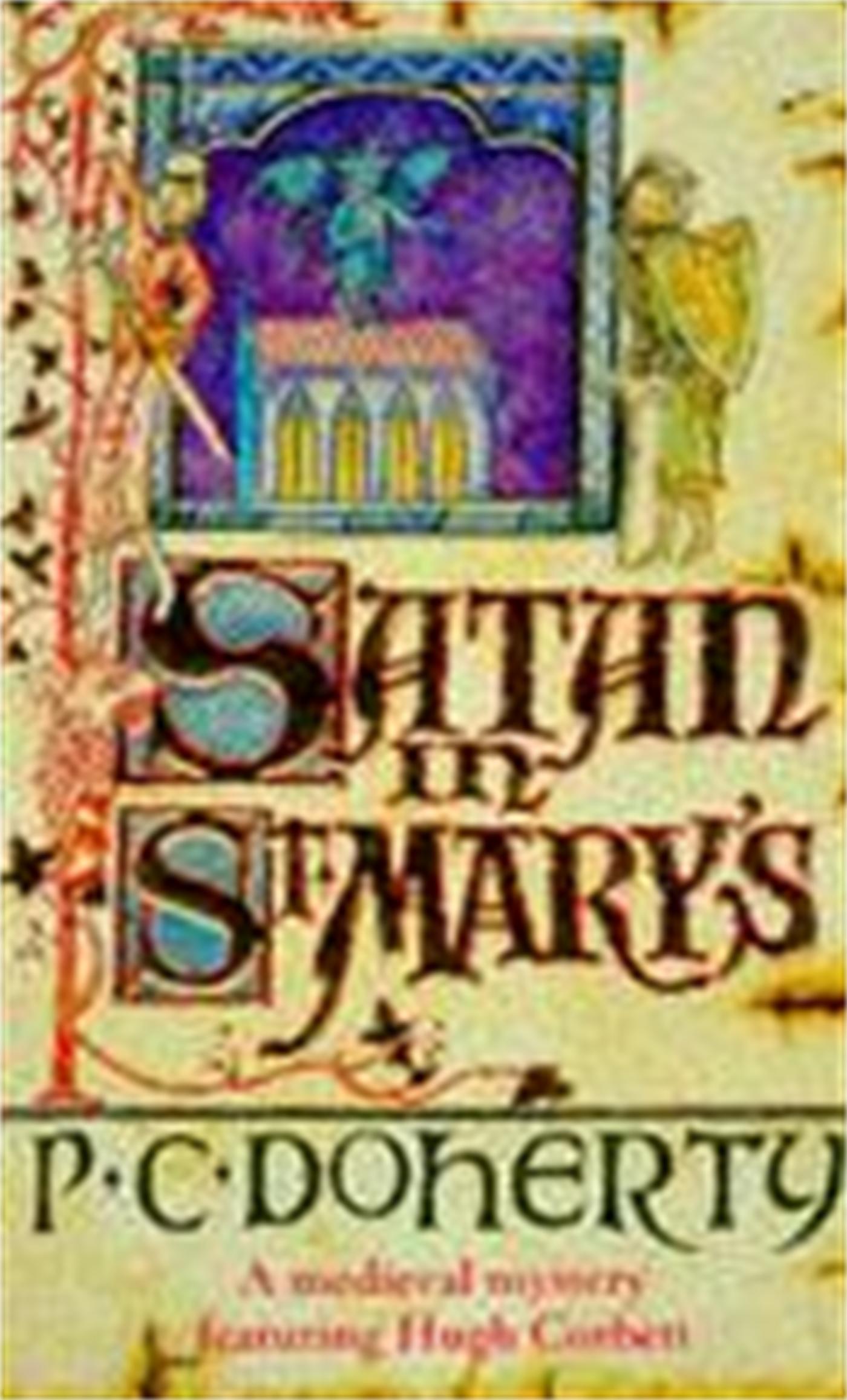 Vorderes Coverbild Satan in St Mary's (Hugh Corbett Mysteries, Book 1)