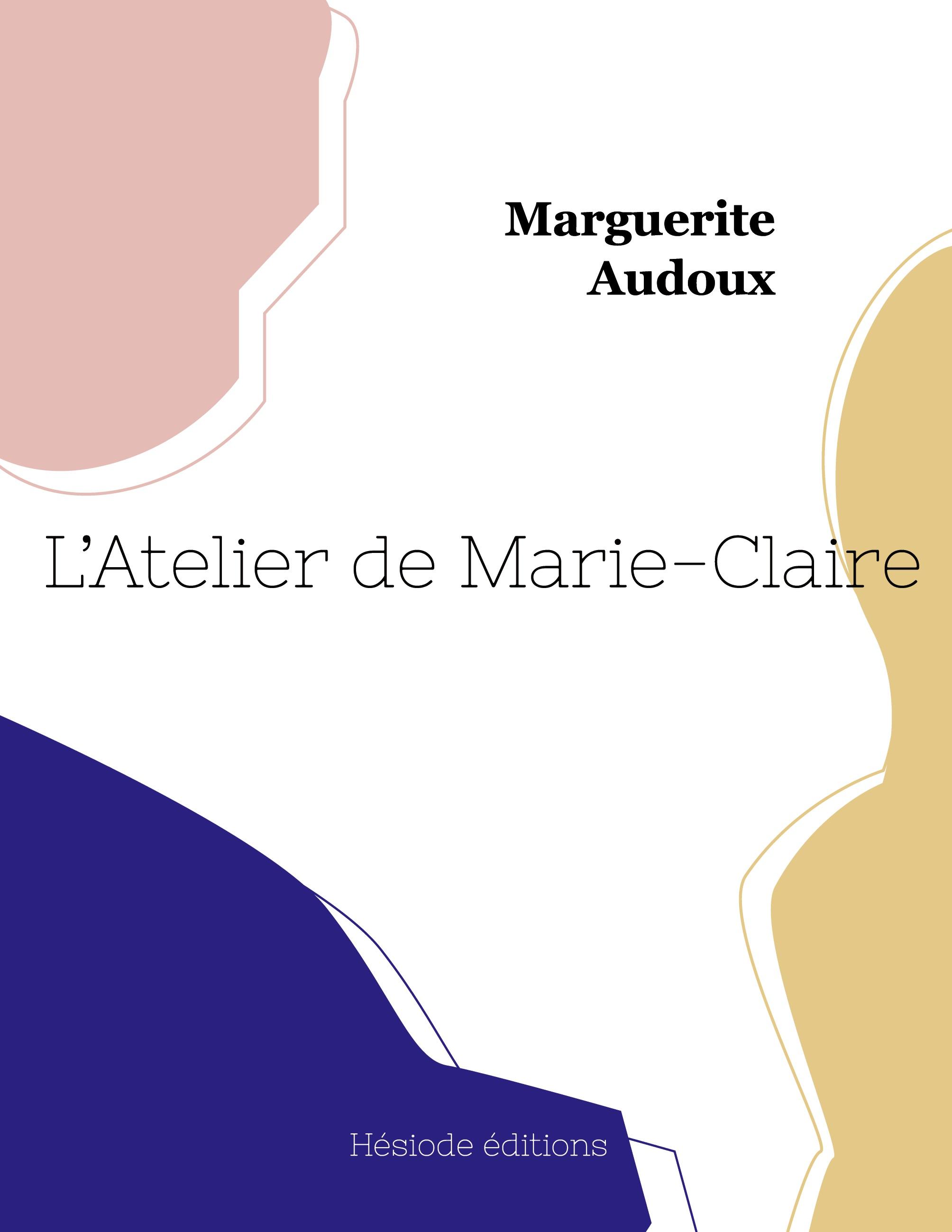 Vorderes Coverbild L'Atelier de Marie-Claire