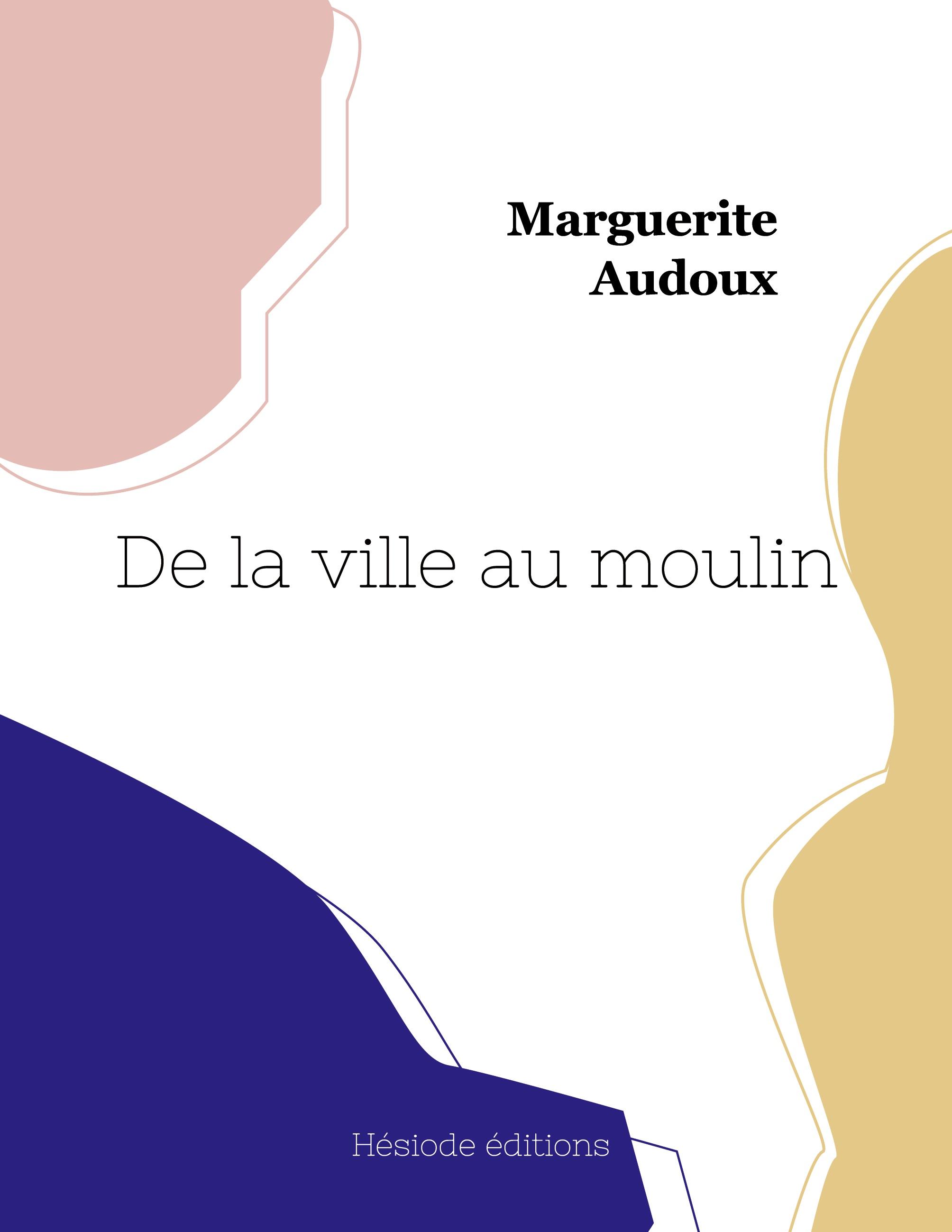 Vorderes Coverbild De la ville au moulin