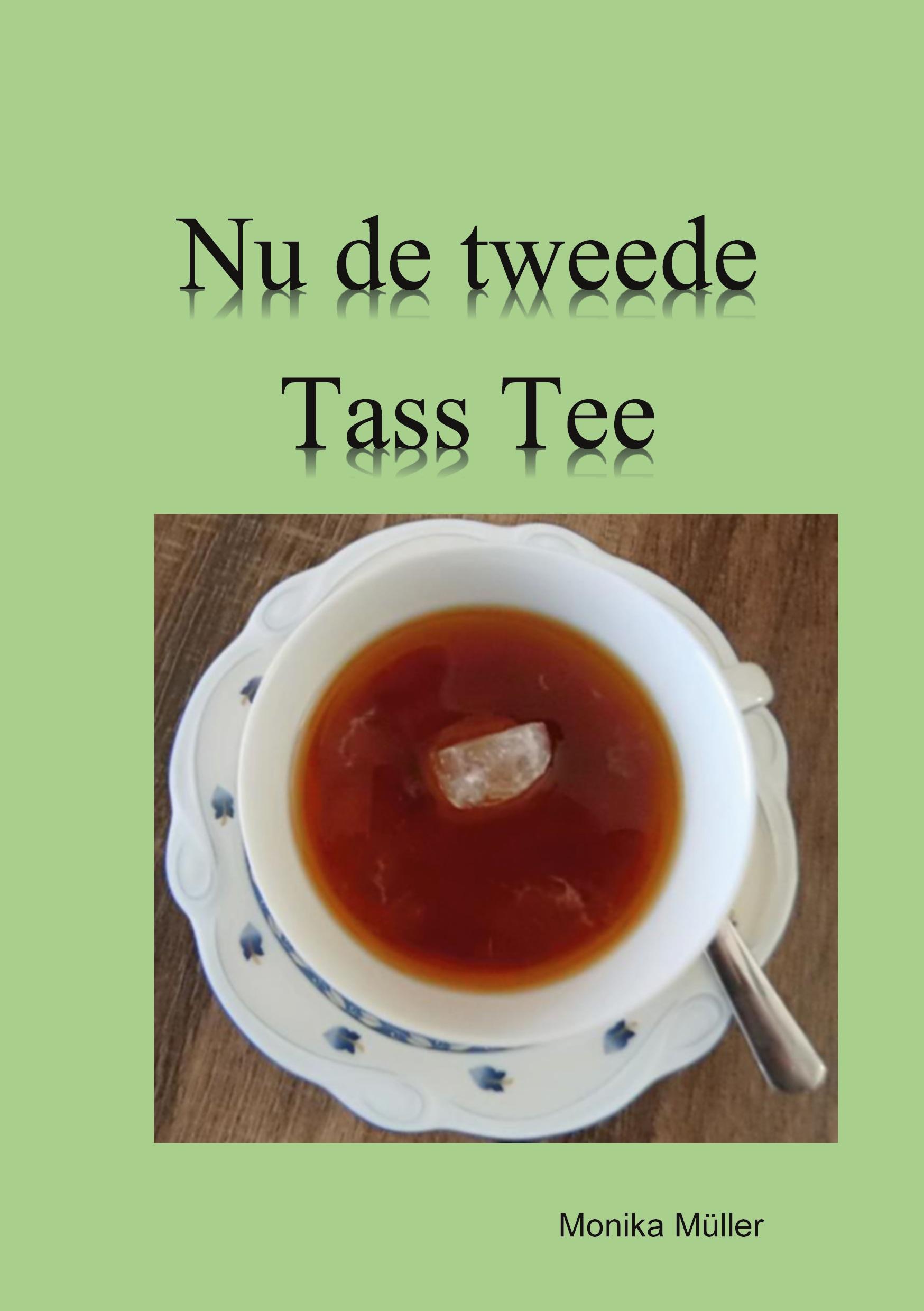 Vorderes Coverbild Nu de tweede Tass Tee