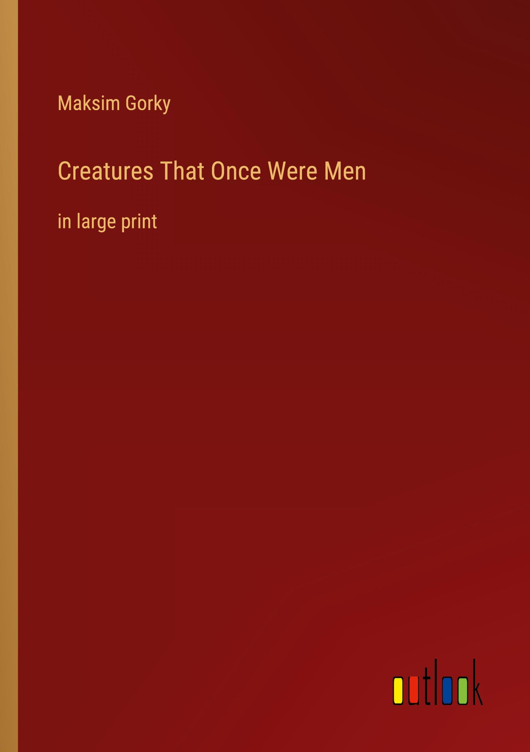 Vorderes Coverbild Creatures That Once Were Men