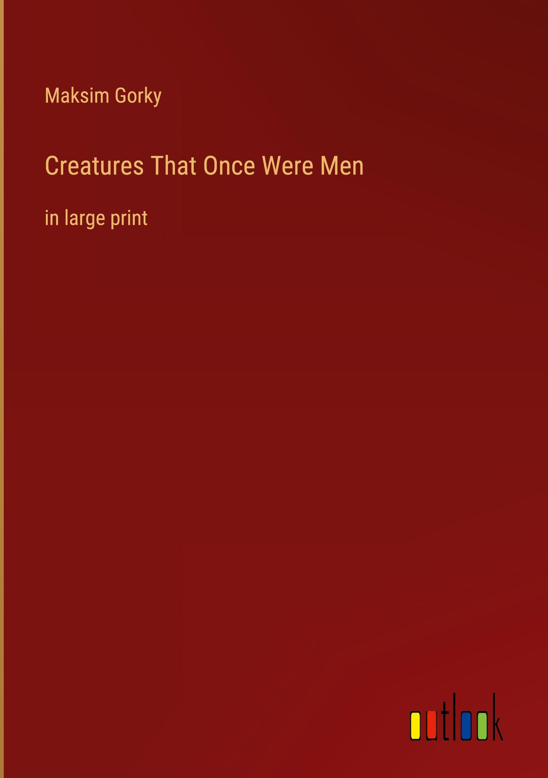 Vorderes Coverbild Creatures That Once Were Men