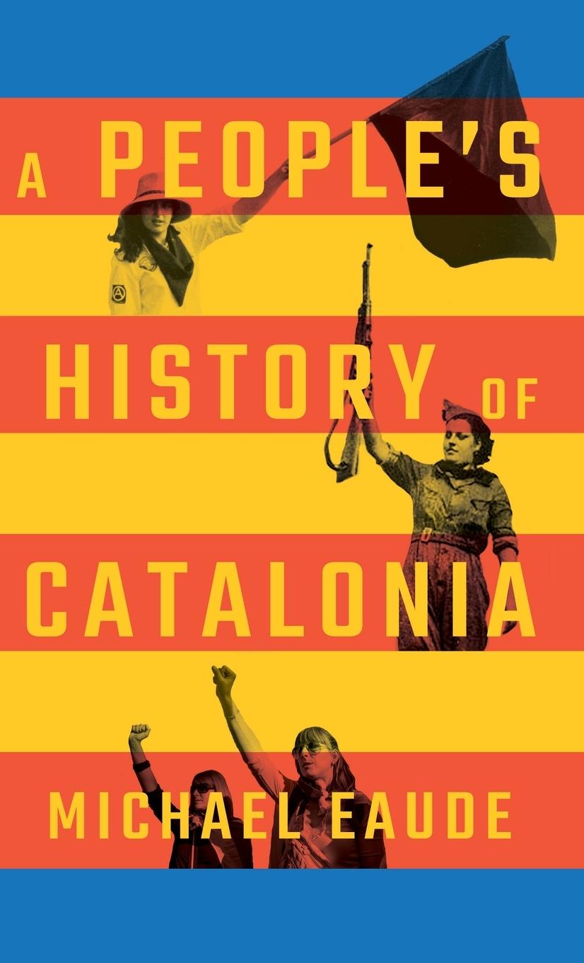 Vorderes Coverbild A People's History of Catalonia