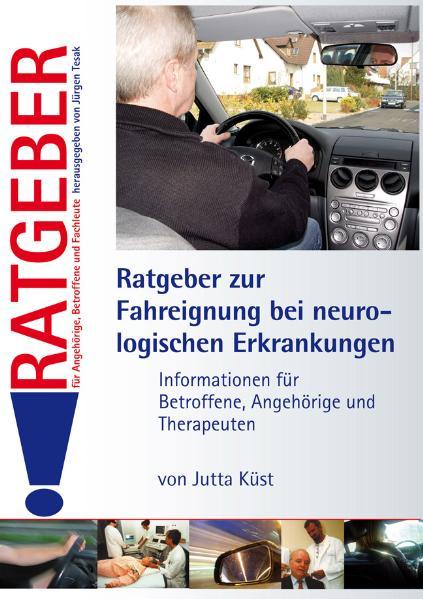 Vorderes Coverbild Ratgeber zur Fahreignung bei neurologischen Erkrankungen
