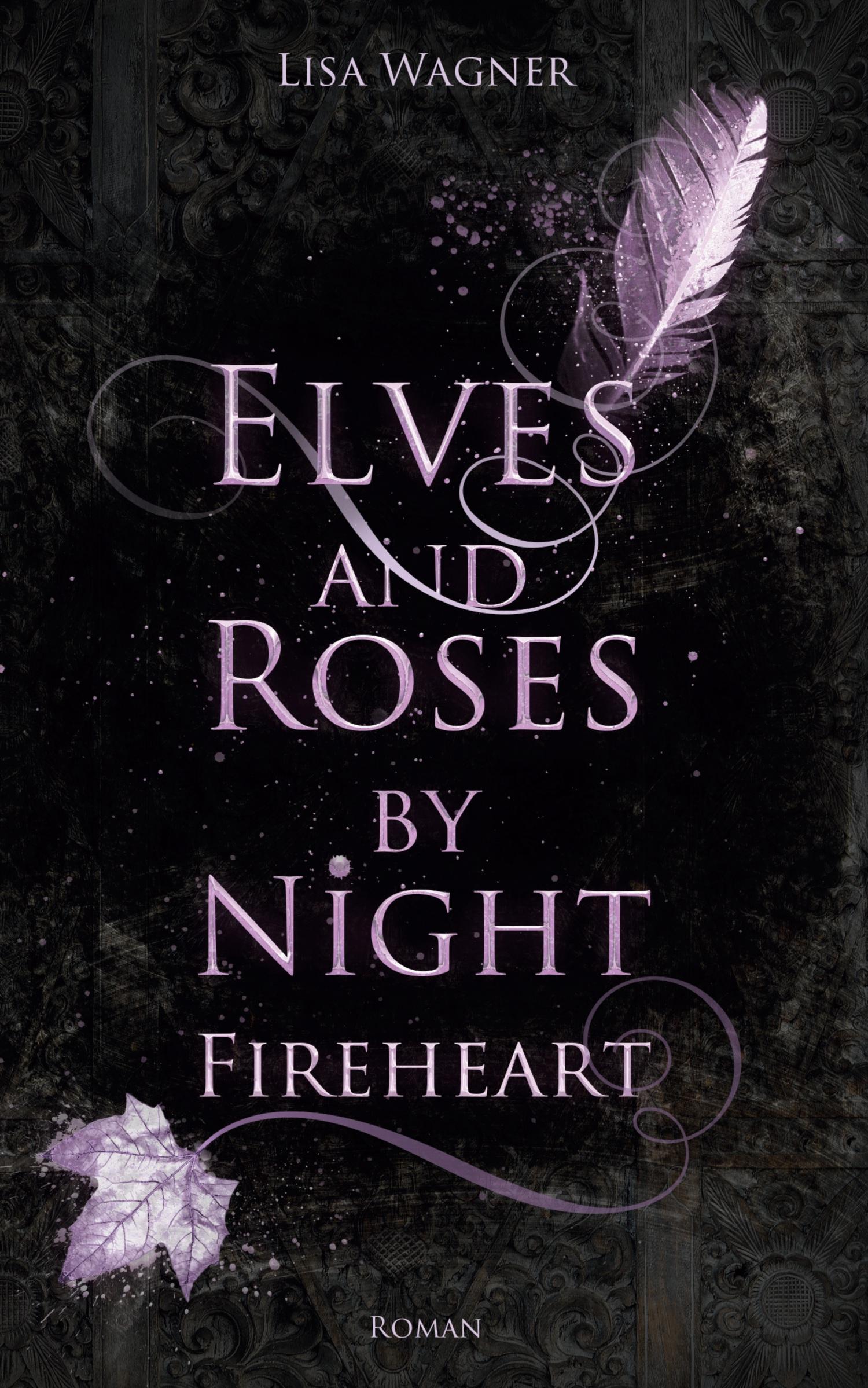 Vorderes Coverbild Elves and Roses by Night: Fireheart