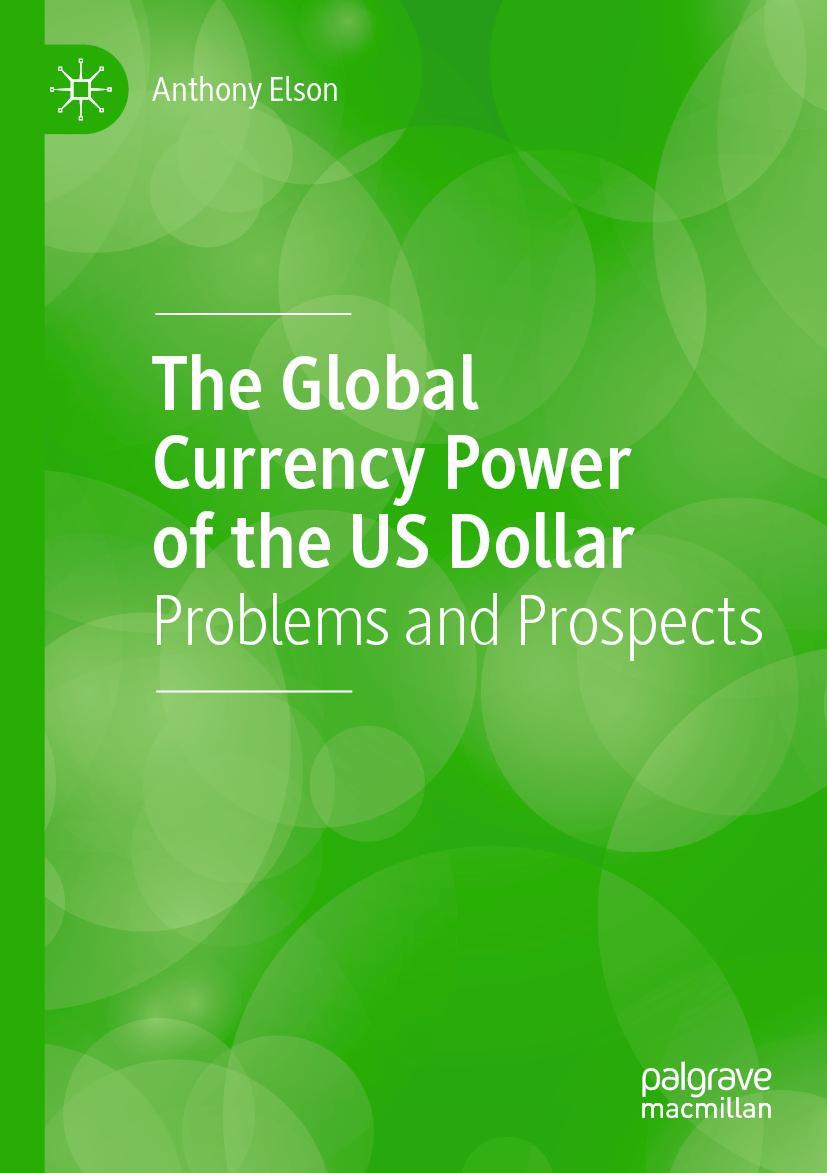 Vorderes Coverbild The Global Currency Power of the US Dollar