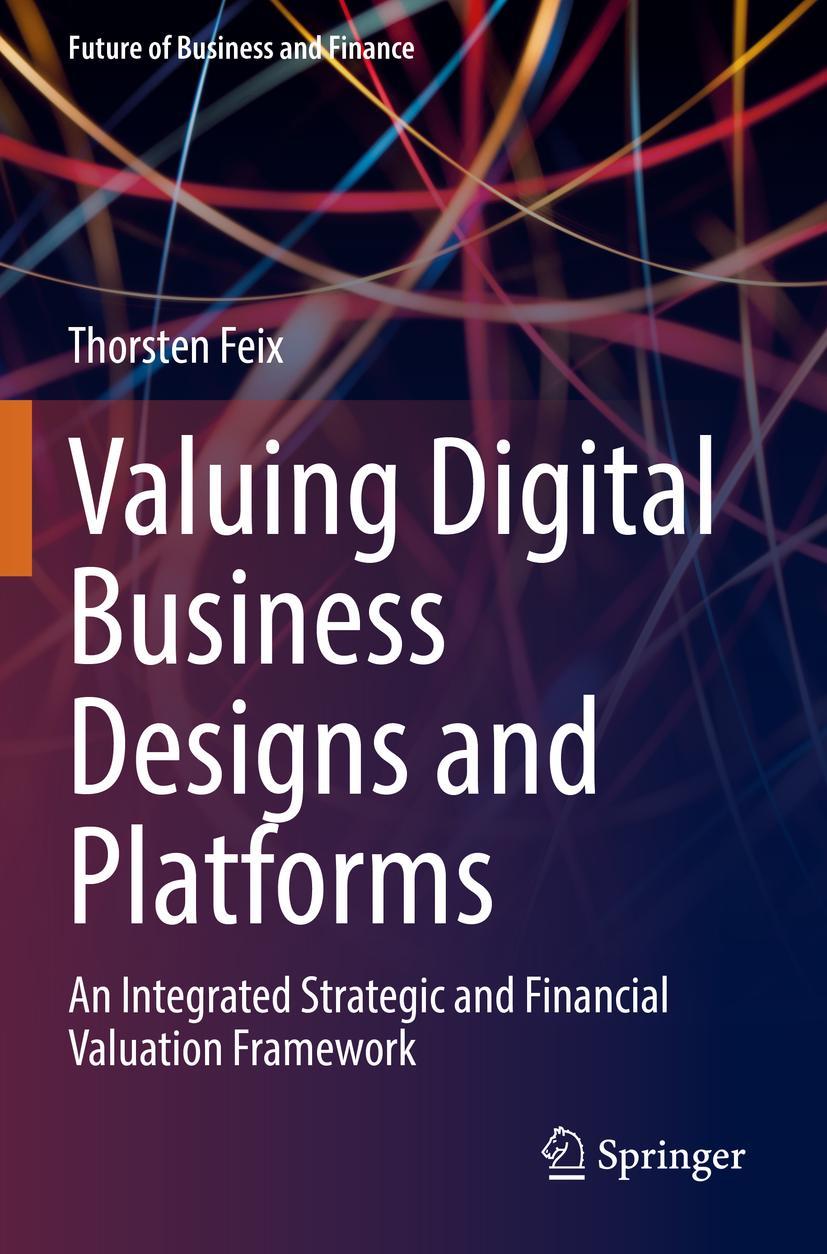 Vorderes Coverbild Valuing Digital Business Designs and Platforms