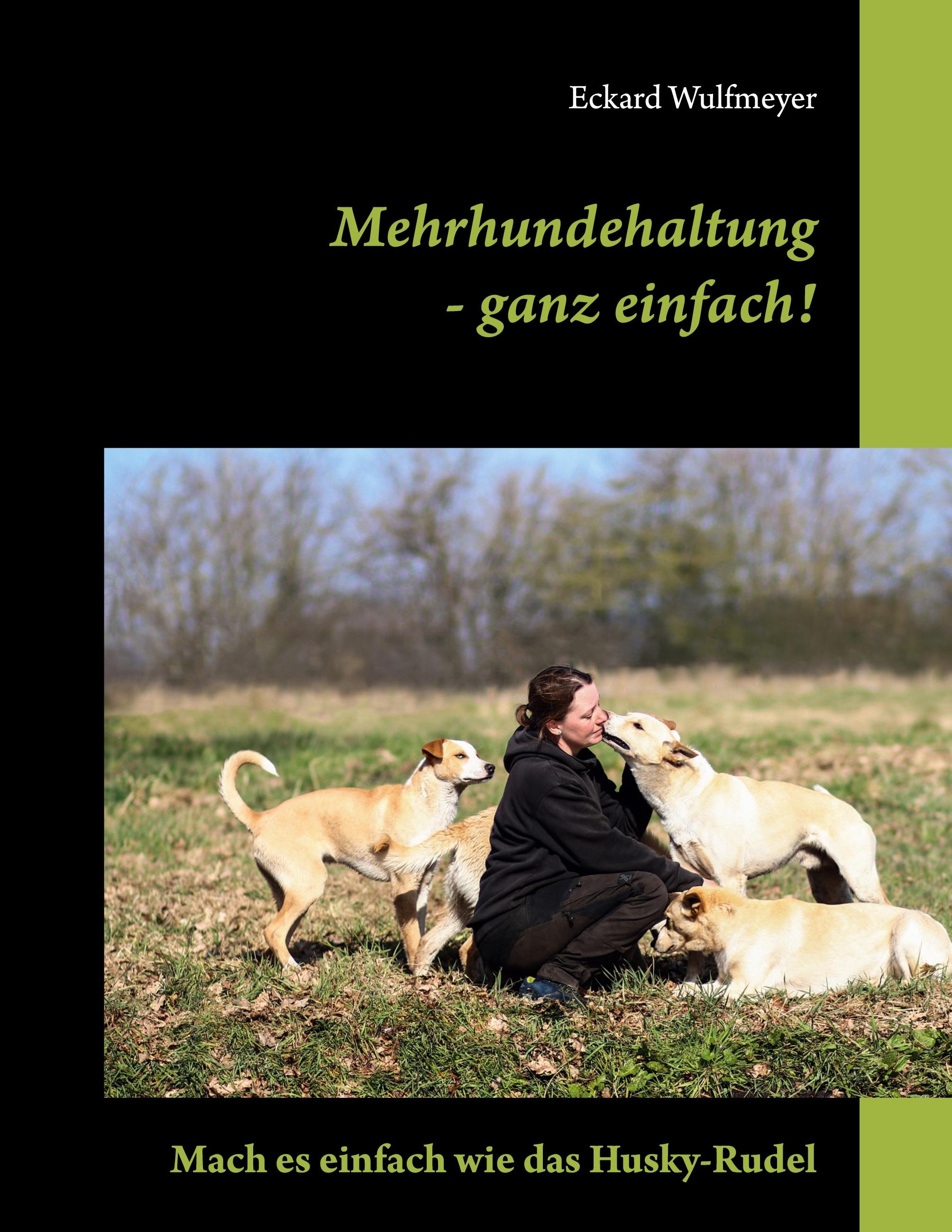 Vorderes Coverbild Mehrhundehaltung- ganz einfach!