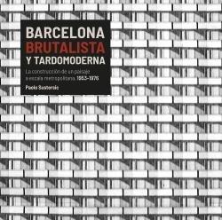 Vorderes Coverbild Barcelona Brutalista y tardomoderna