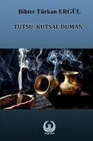 Vorderes Coverbild Tütsü - Kutsal Duman