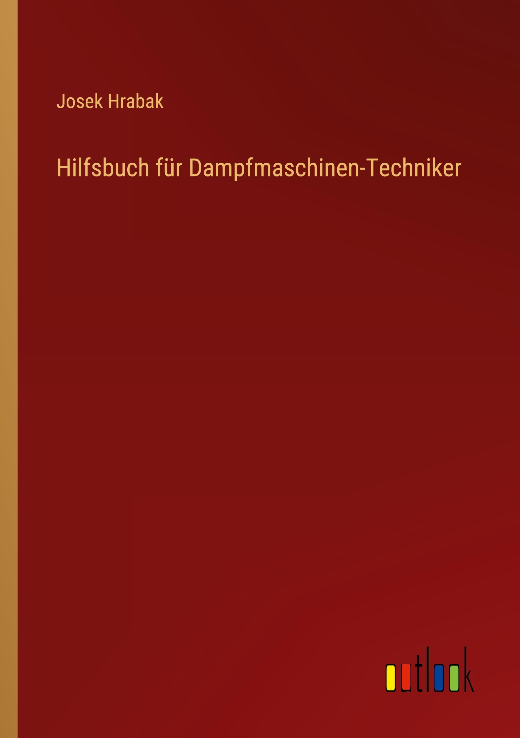 Vorderes Coverbild Hilfsbuch für Dampfmaschinen-Techniker