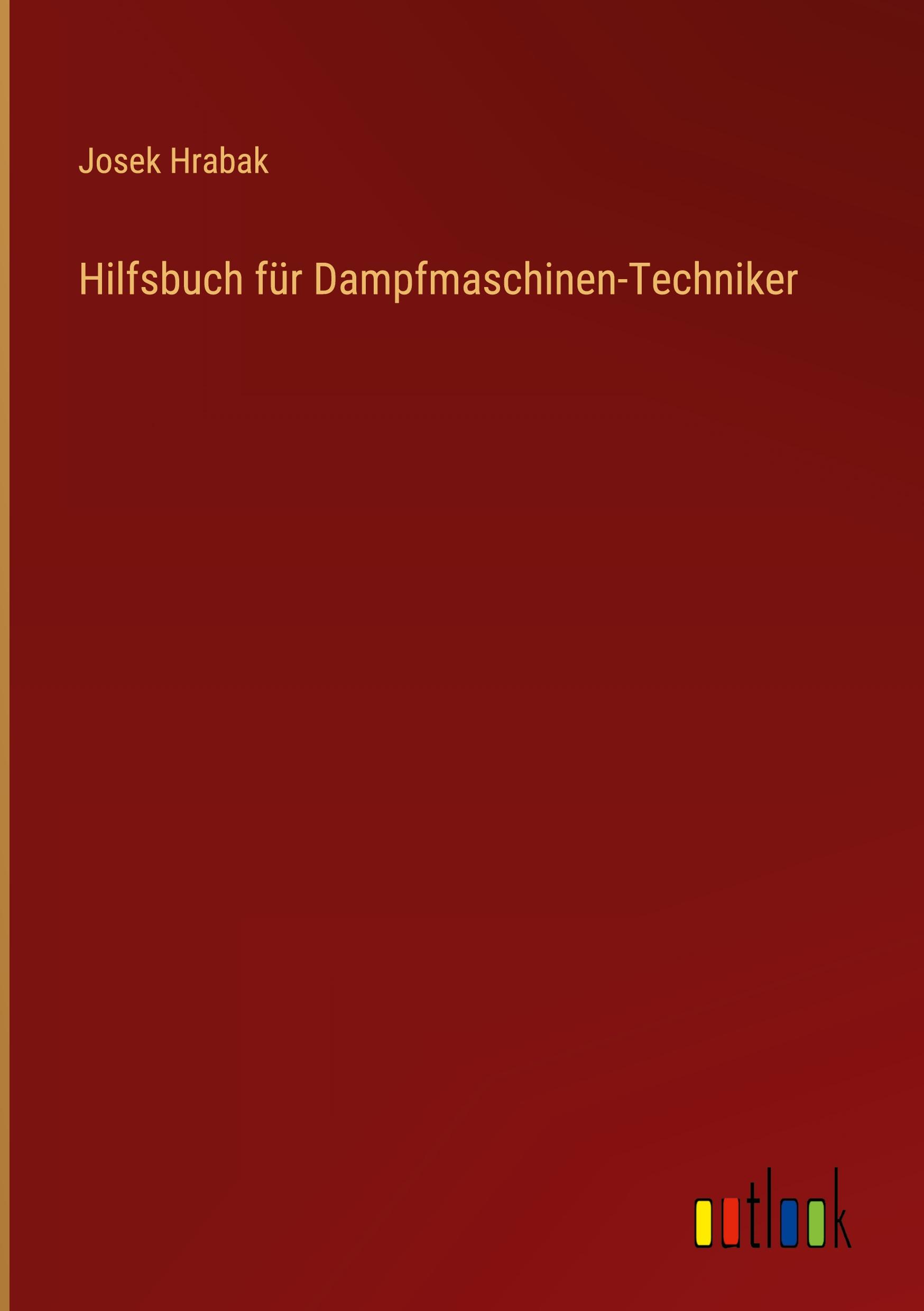 Vorderes Coverbild Hilfsbuch für Dampfmaschinen-Techniker