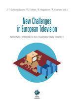Vorderes Coverbild New challenges in European television : national experiencies in a transnational context
