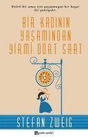 Vorderes Coverbild Bir Kadinin Yasamindan Yirmi Dört Saat
