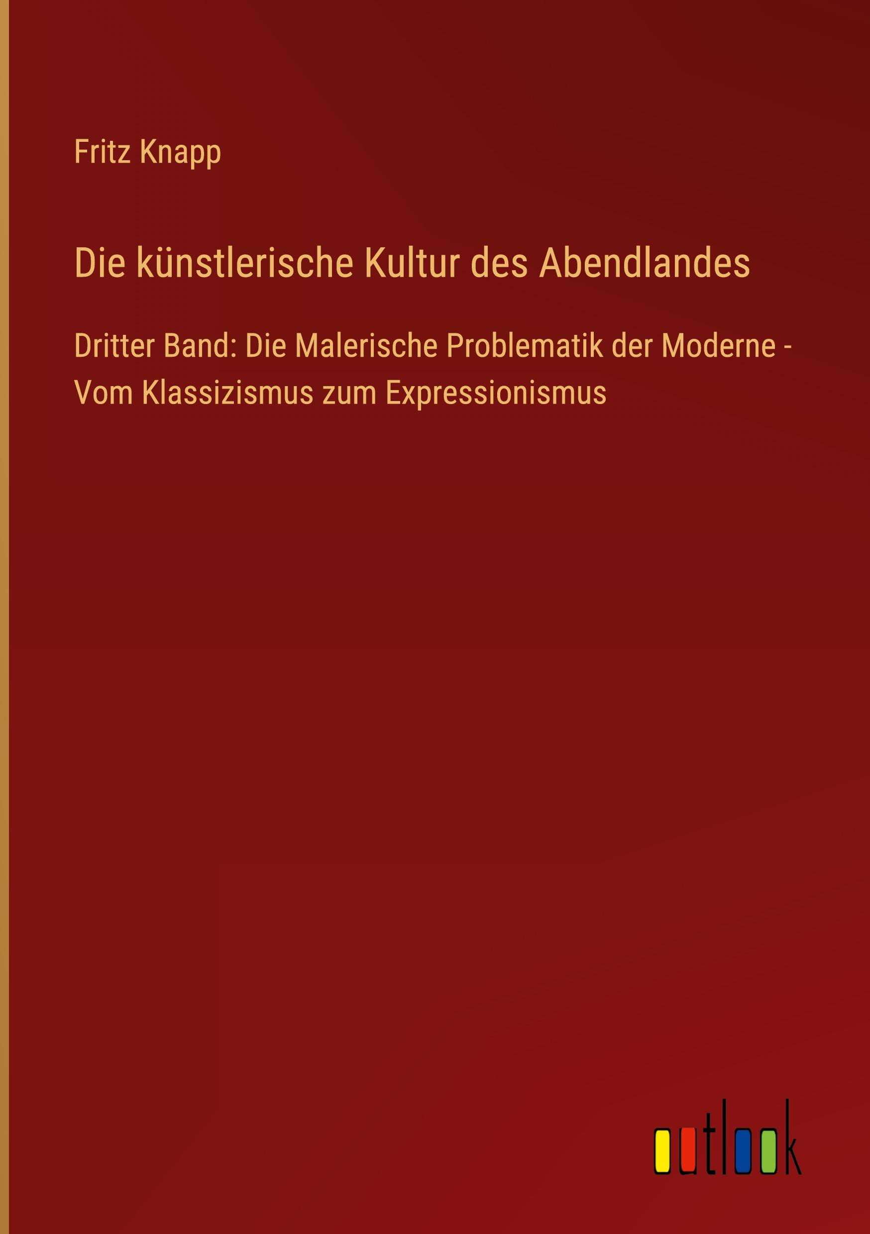 Vorderes Coverbild Die künstlerische Kultur des Abendlandes