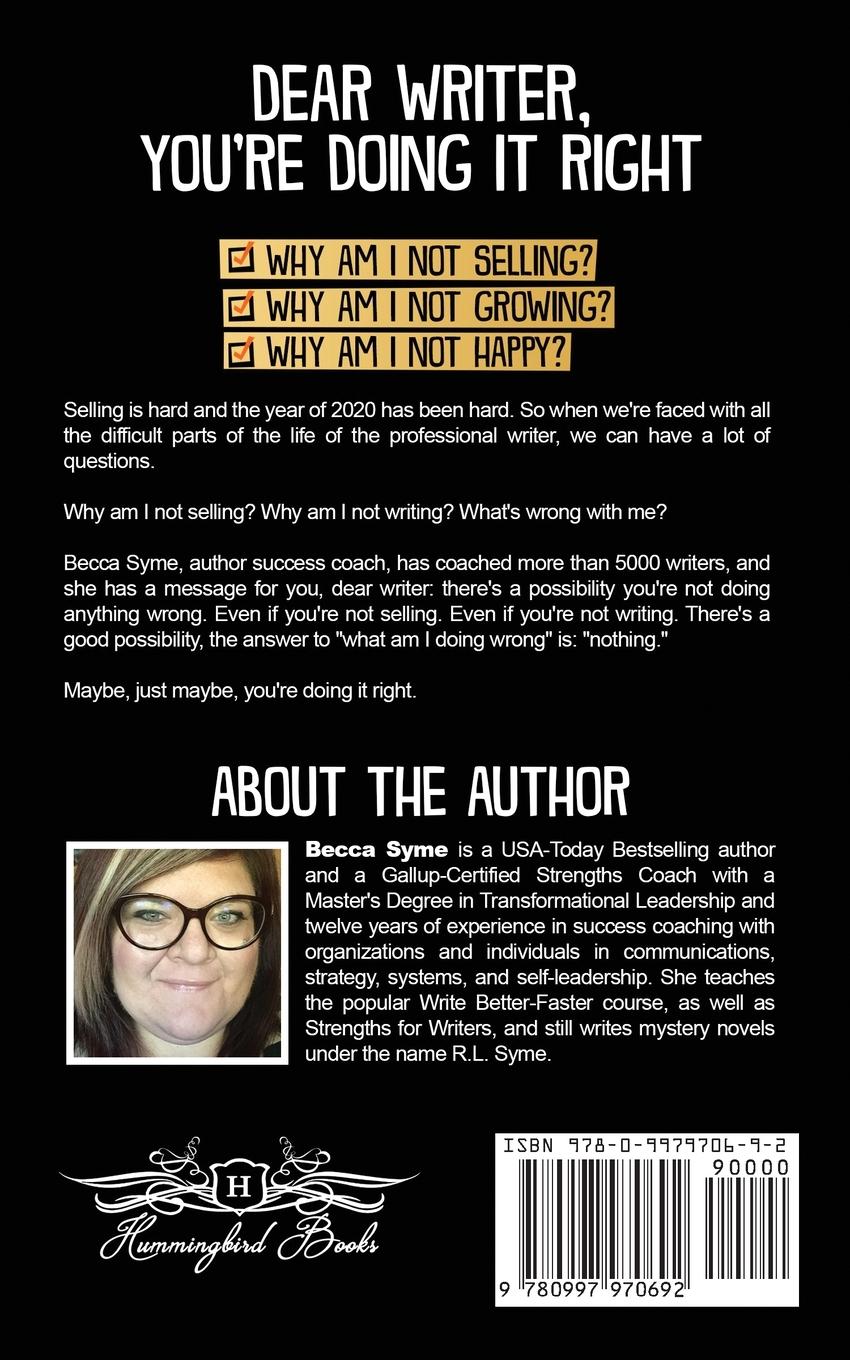 Rückseitencover Dear Writer, You're Doing It Right