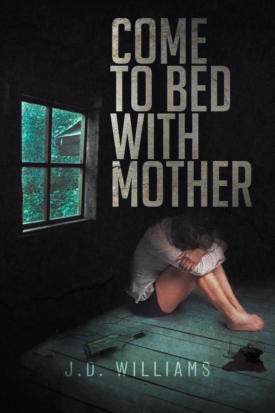 Vorderes Coverbild Come to Bed with Mother