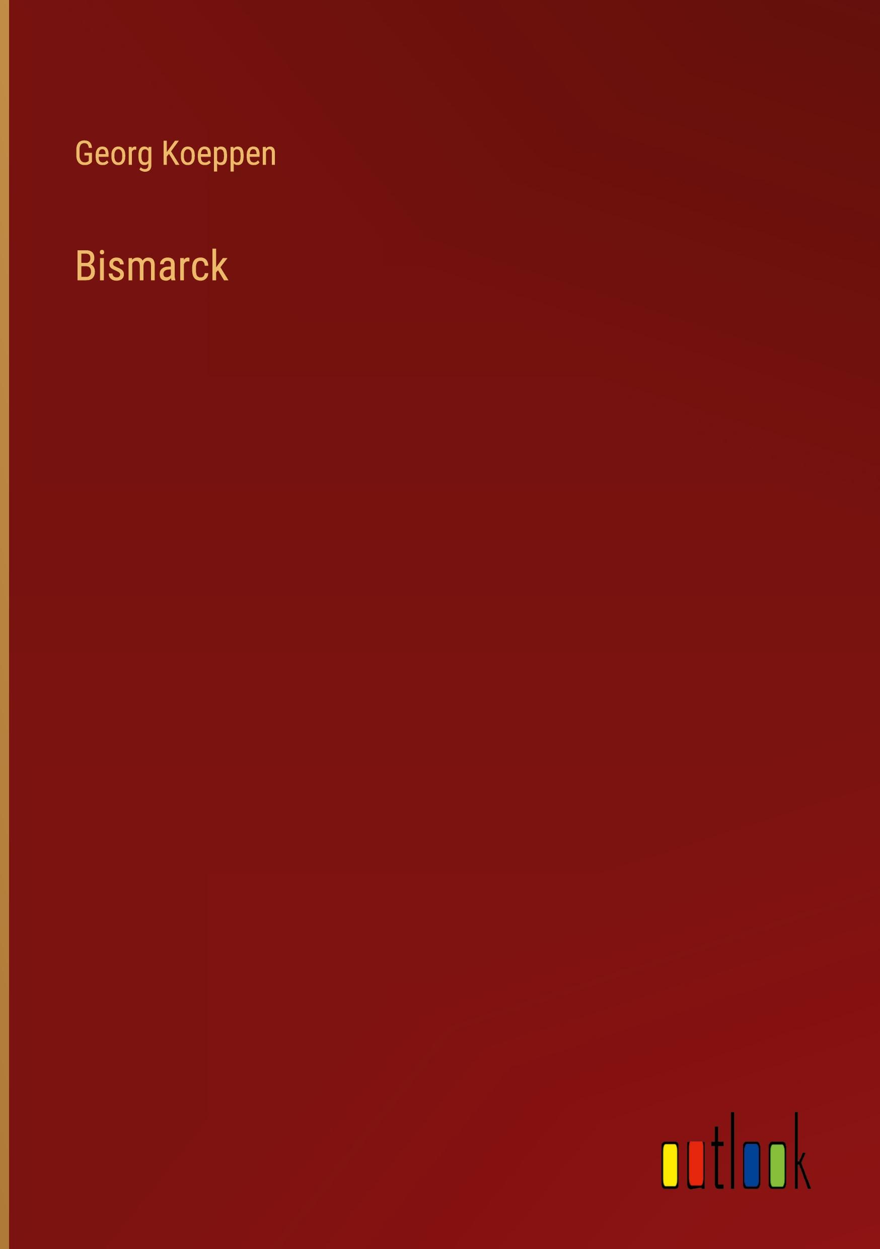 Vorderes Coverbild Bismarck
