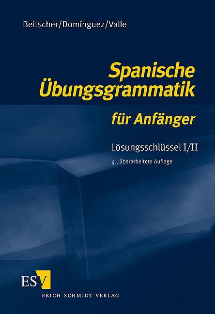 Vorderes Coverbild Spanische Übungsgrammatik für Anfänger. Lösungsschlüssel 1/2