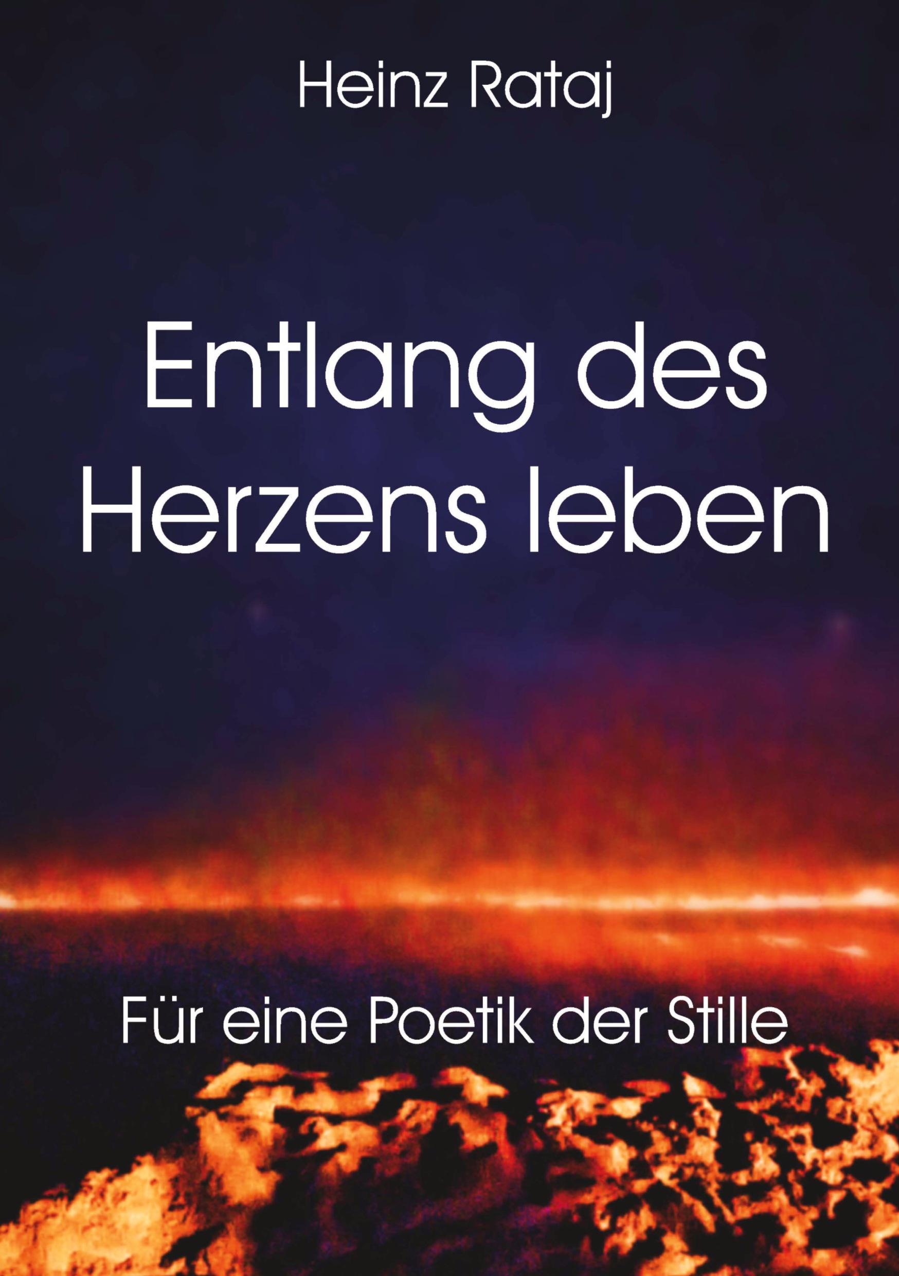 Vorderes Coverbild Entlang des Herzens leben