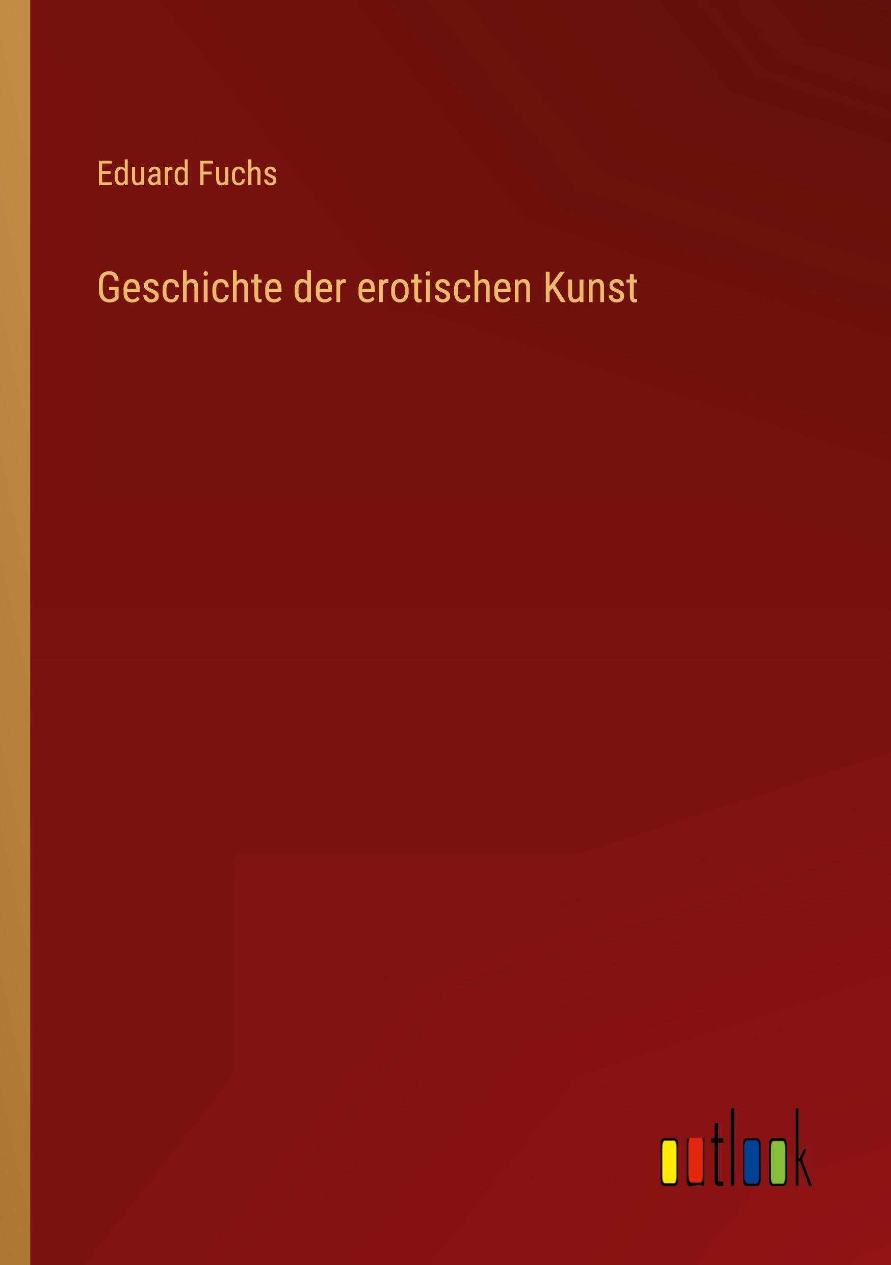 Vorderes Coverbild Geschichte der erotischen Kunst
