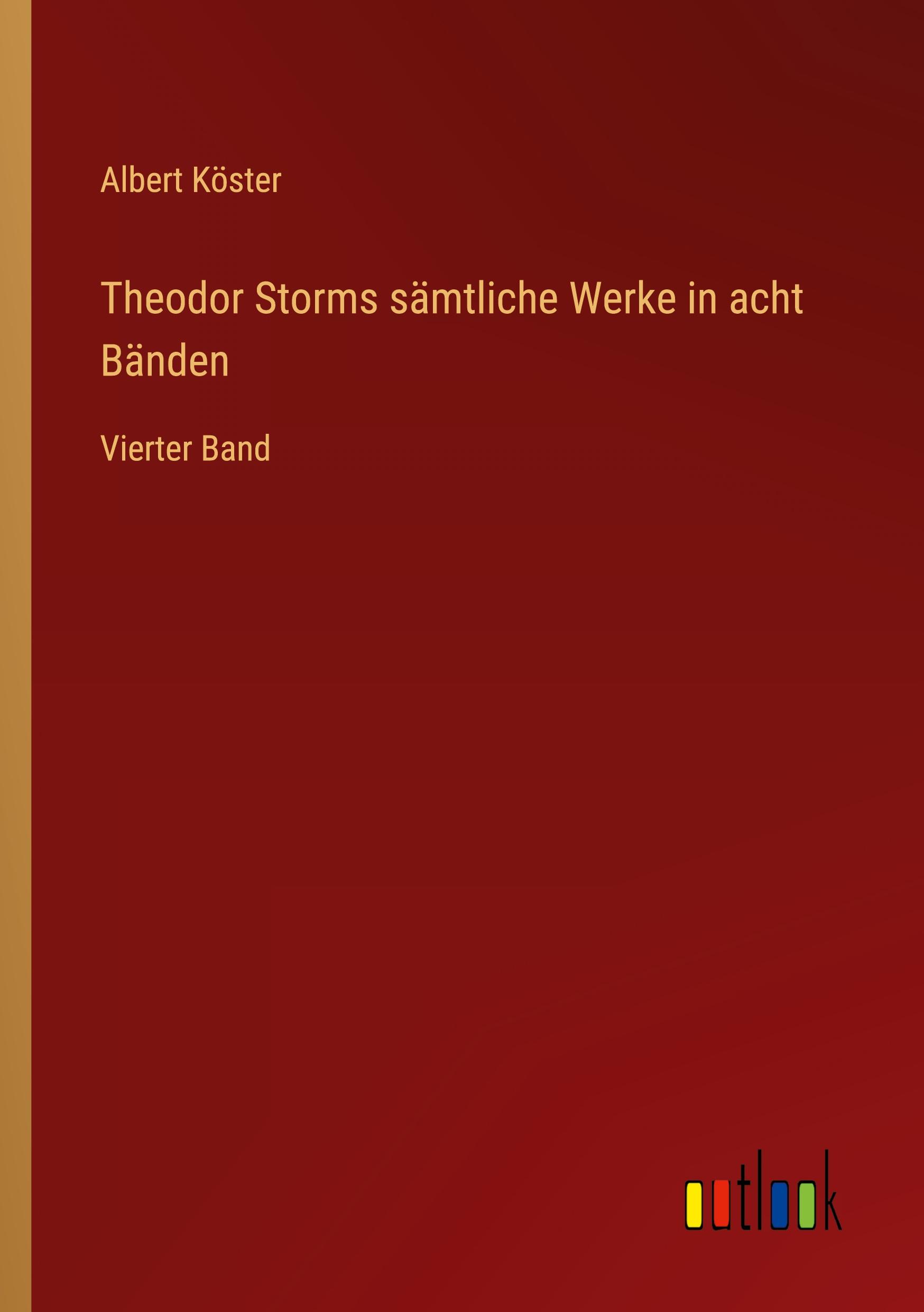 Vorderes Coverbild Theodor Storms sämtliche Werke in acht Bänden