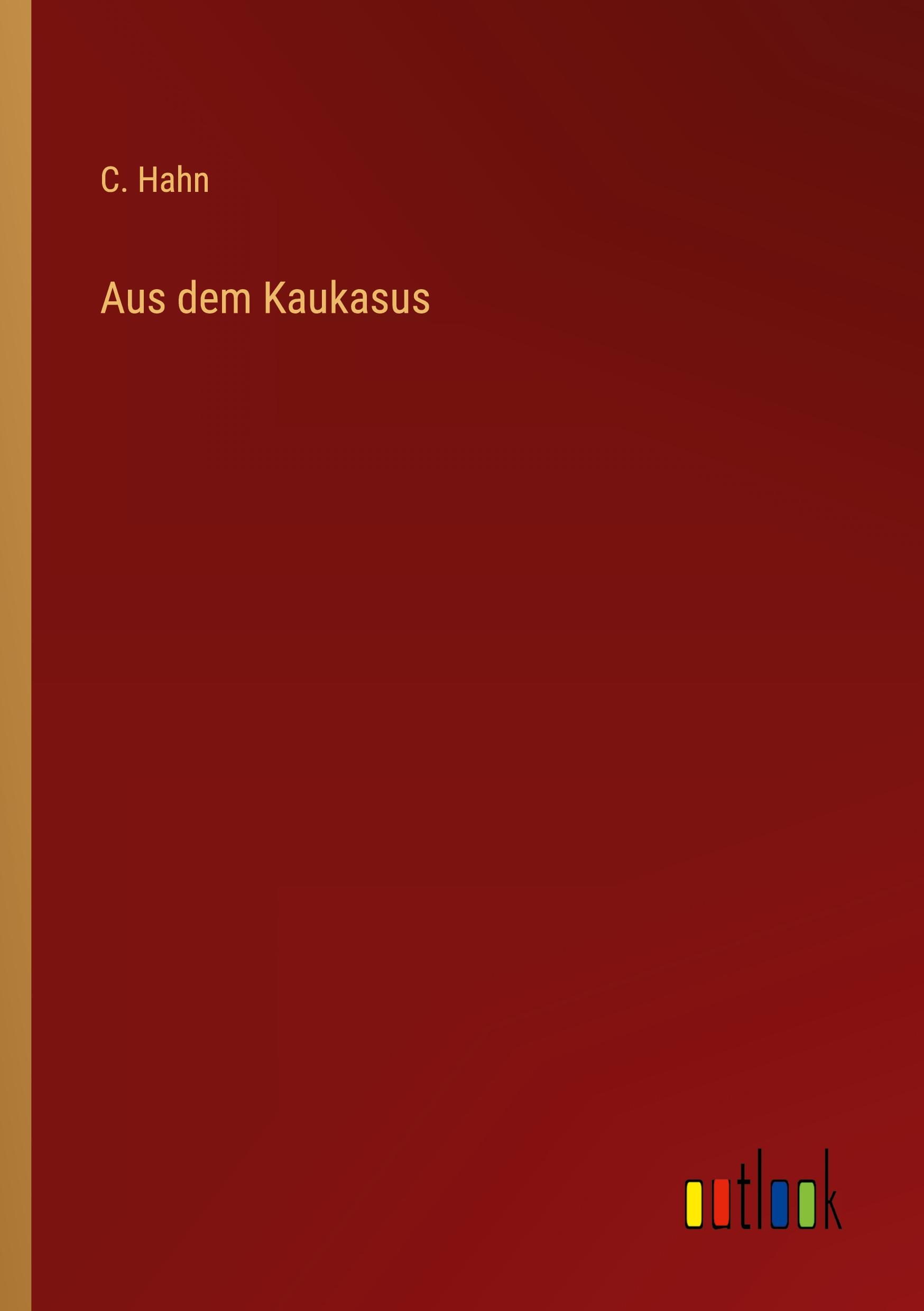 Vorderes Coverbild Aus dem Kaukasus