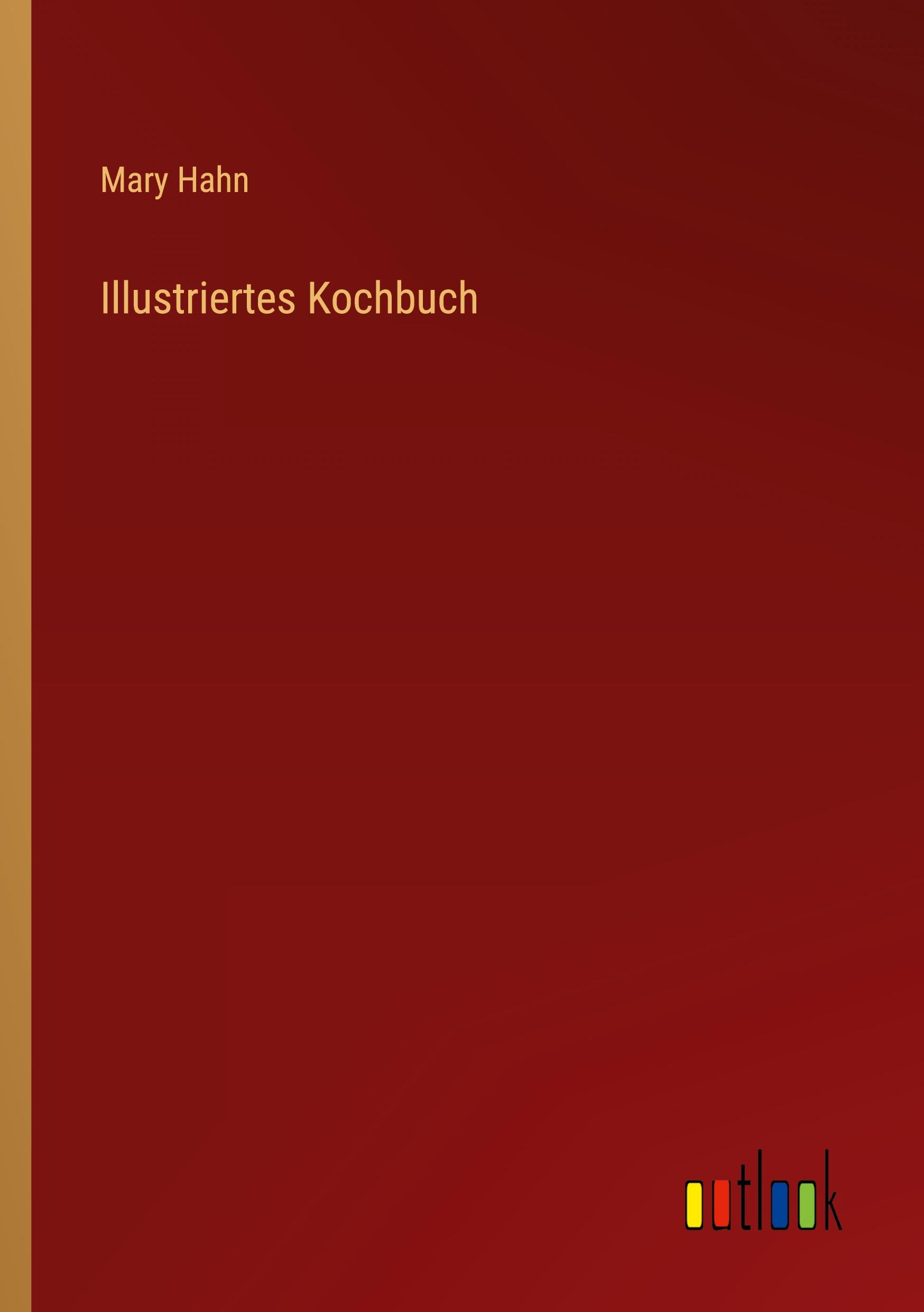 Vorderes Coverbild Illustriertes Kochbuch