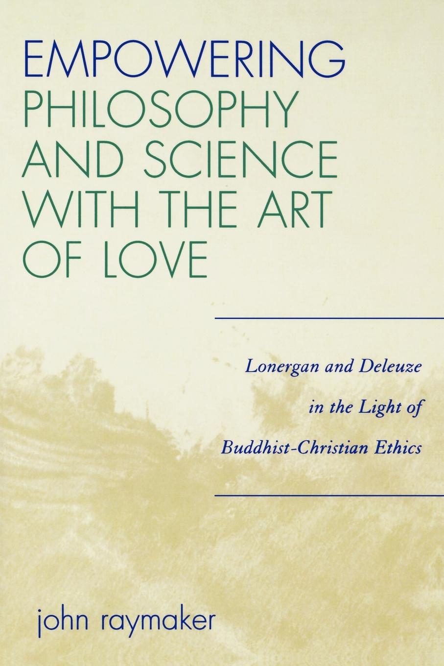 Vorderes Coverbild Empowering Philosophy and Science with the Art of Love