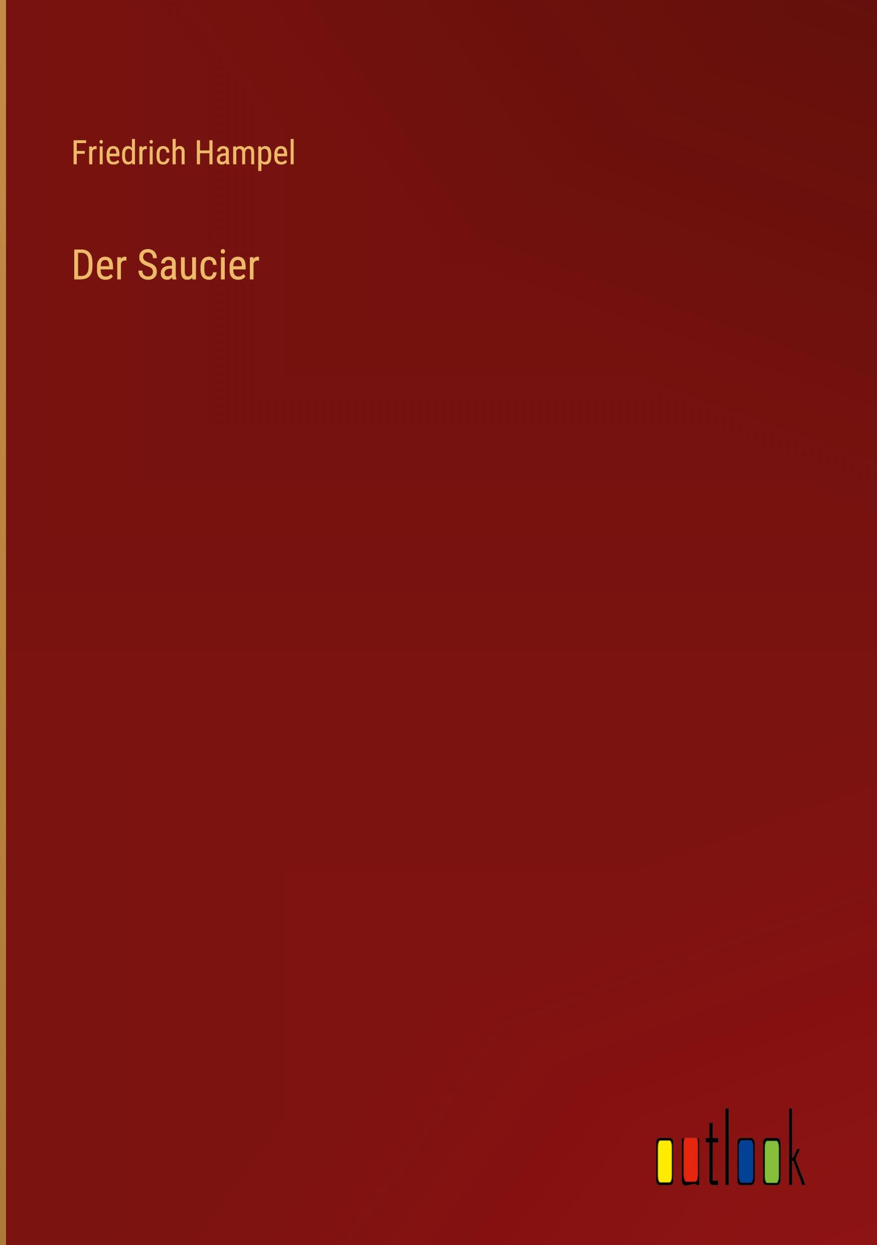 Vorderes Coverbild Der Saucier
