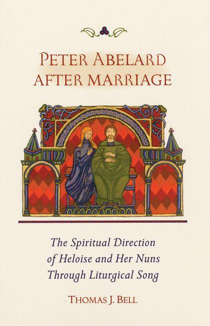 Vorderes Coverbild Peter Abelard After Marriage
