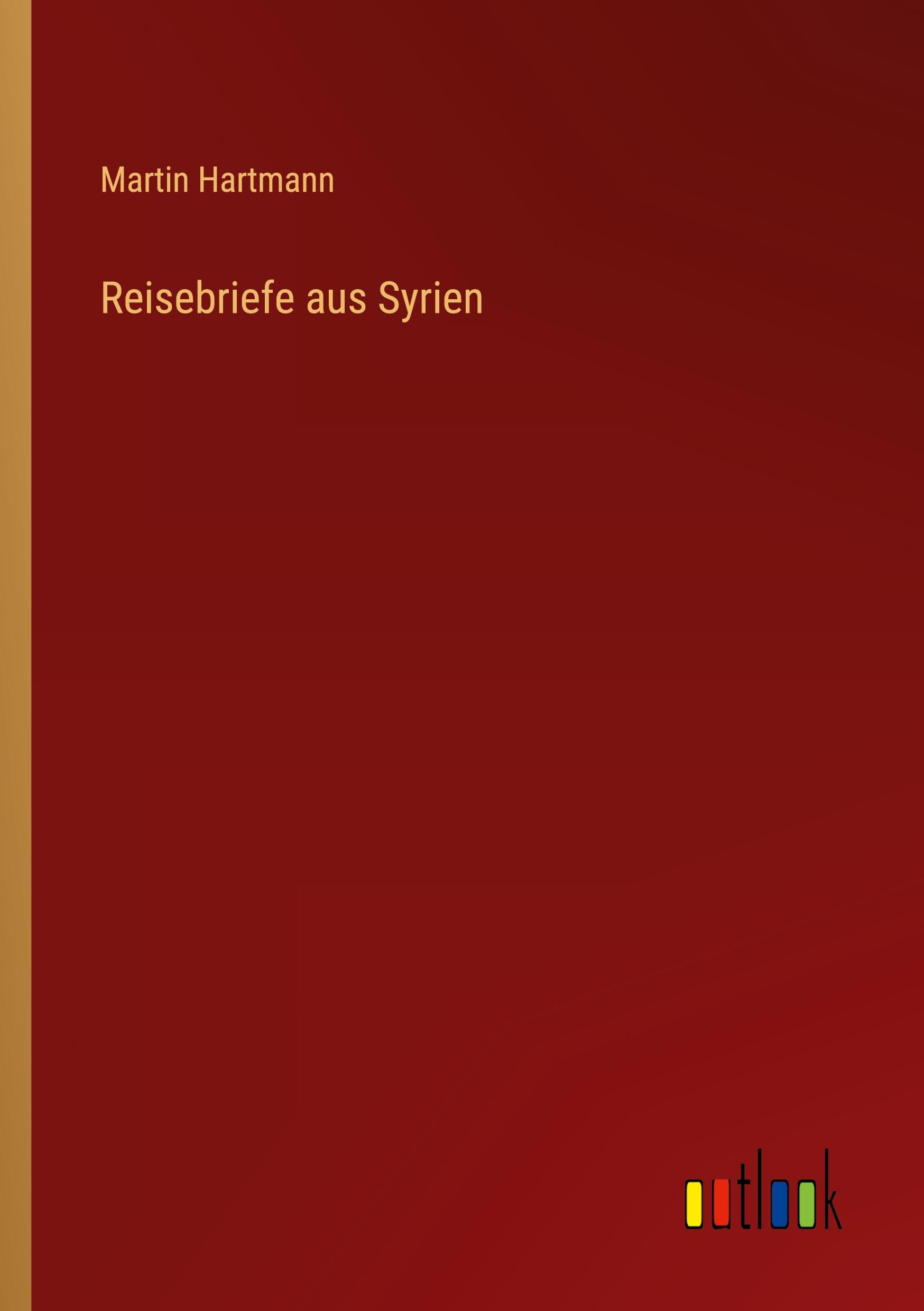 Vorderes Coverbild Reisebriefe aus Syrien