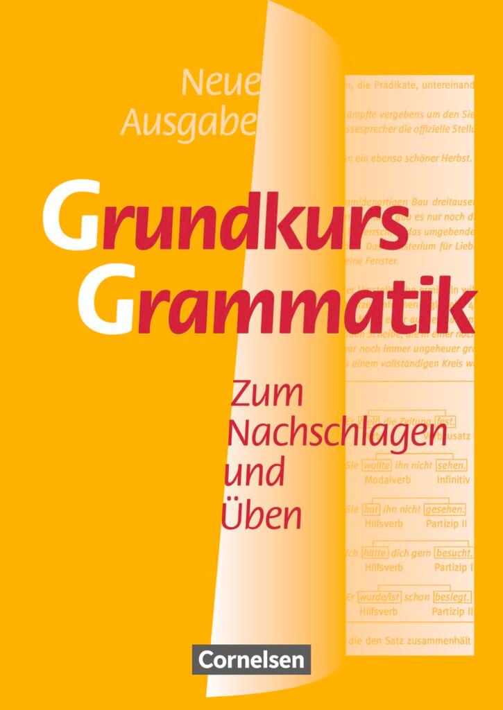Vorderes Coverbild Grundkurs Grammatik. Neue Ausgabe. Neue Rechtschreibung