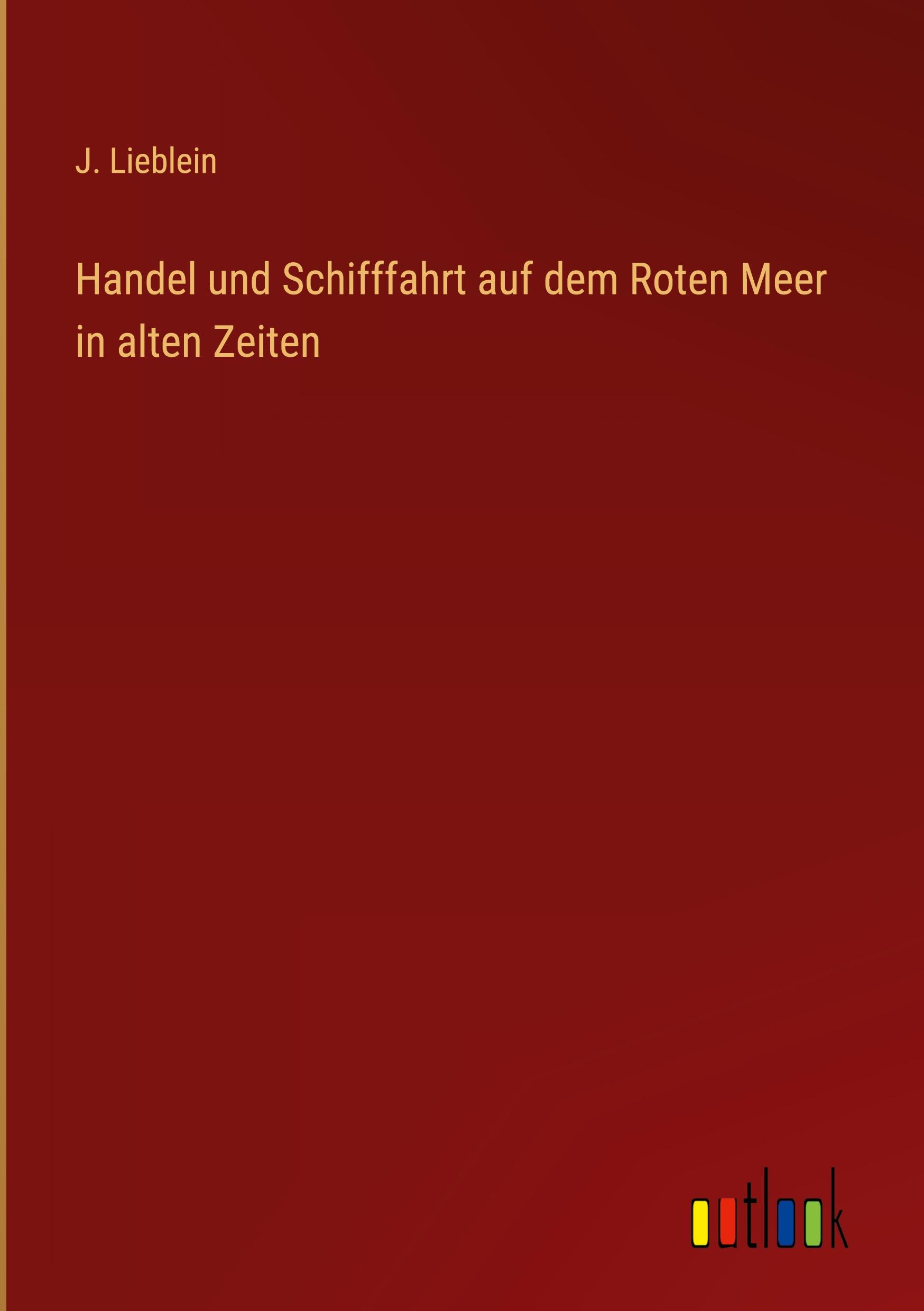 Vorderes Coverbild Handel und Schifffahrt auf dem Roten Meer in alten Zeiten