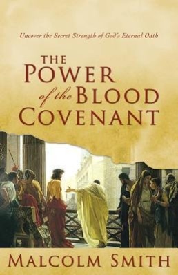 Vorderes Coverbild The Power of the Blood Covenant