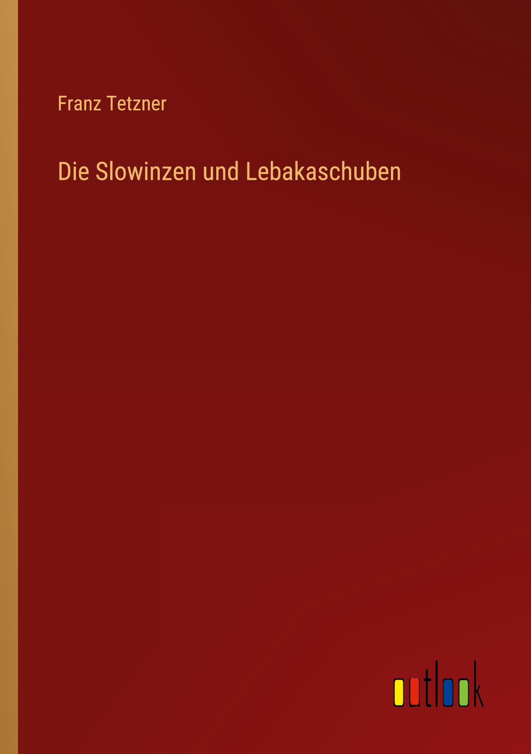 Vorderes Coverbild Die Slowinzen und Lebakaschuben